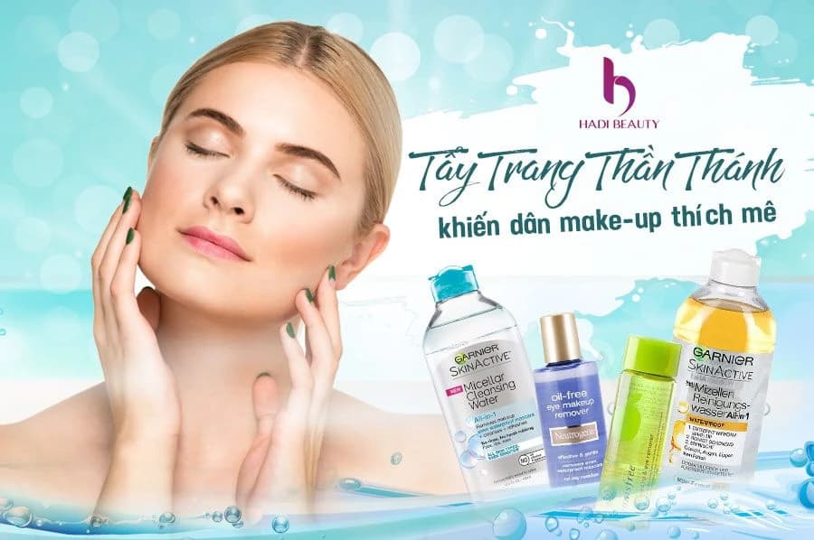 TOP 4 TẨY TRANG BI-PHASE "THẦN THÁNH" CHO DÂN MAKE-UP