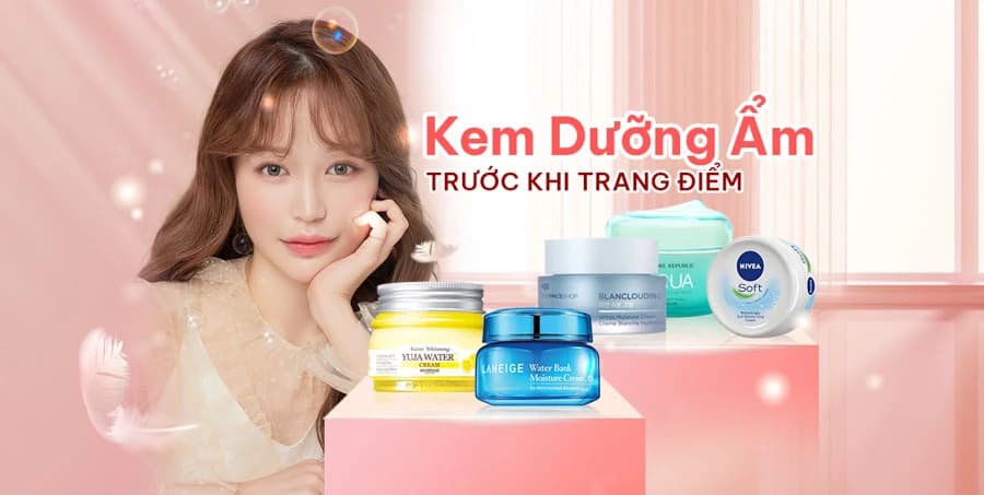 Các loại kem dưỡng ẩm trước khi trang điểm mà chị em nên sử dụng